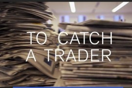 to catch a trader